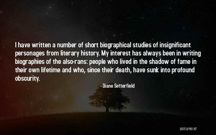 Literary History Quotes By Diane Setterfield Literary History Quotes By Diane Setterfield