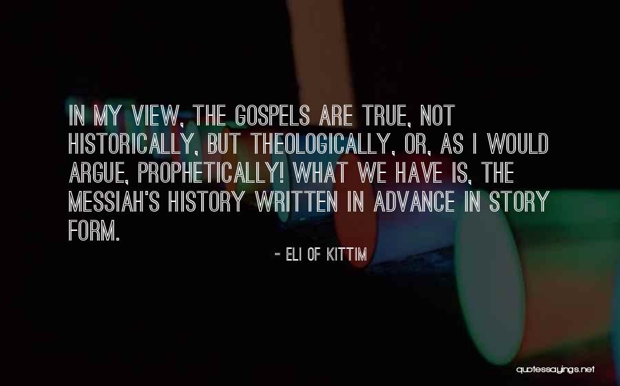 Literary History Quotes By Eli Of Kittim Literary History Quotes By Eli Of Kittim