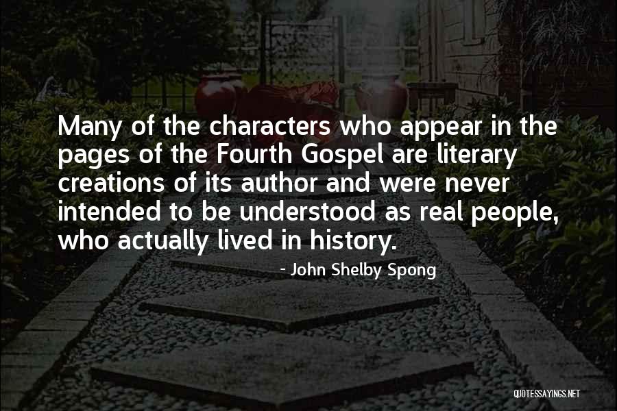 Literary History Quotes By John Shelby Spong Literary History Quotes By John Shelby Spong