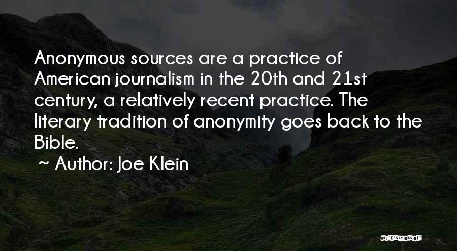 Literary Journalism Quotes By Joe Klein