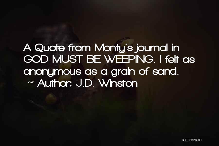 Literary Love Quotes By J.D. Winston