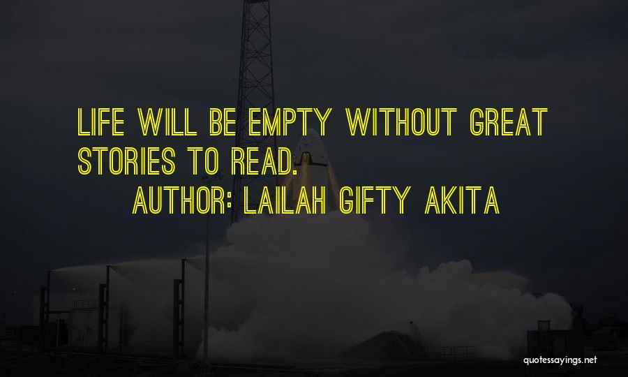 Literary Love Quotes By Lailah Gifty Akita