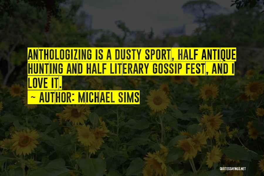 Literary Love Quotes By Michael Sims