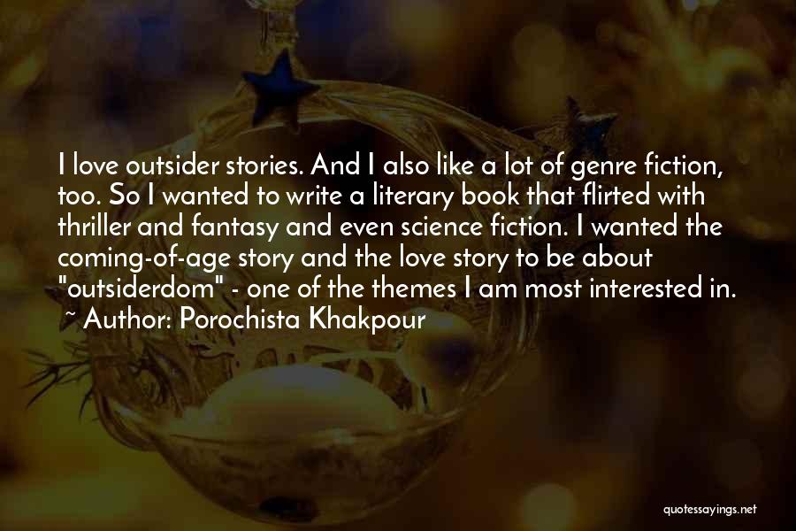 Literary Love Quotes By Porochista Khakpour
