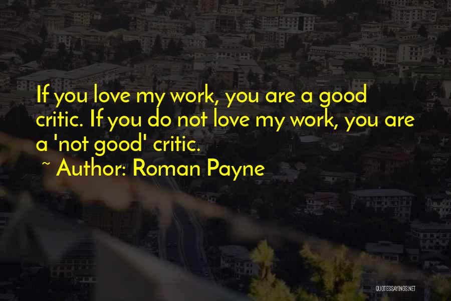 Literary Love Quotes By Roman Payne