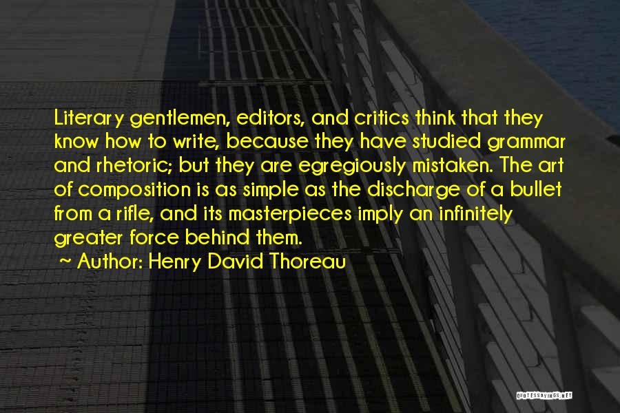 Literary Masterpieces Quotes By Henry David Thoreau