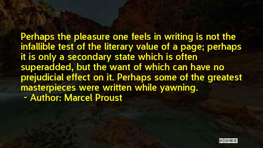 Literary Masterpieces Quotes By Marcel Proust
