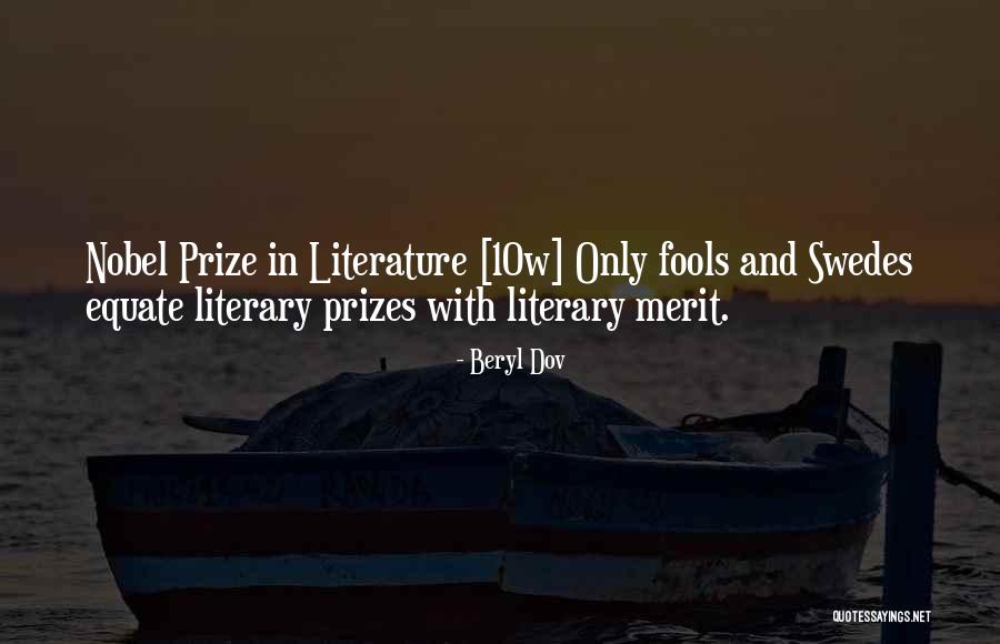 Literary Prizes Quotes By Beryl Dov