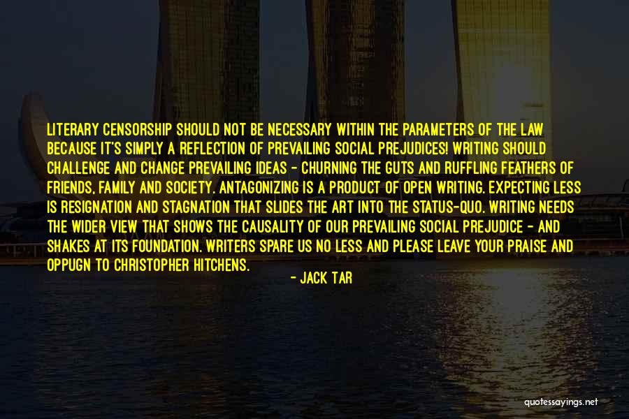 Literary Status Quotes By Jack Tar