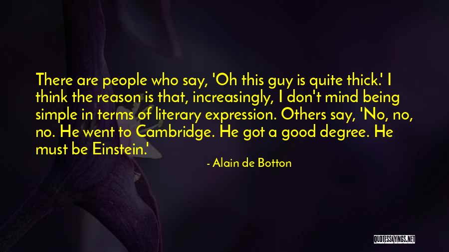 Literary Terms Quotes By Alain De Botton