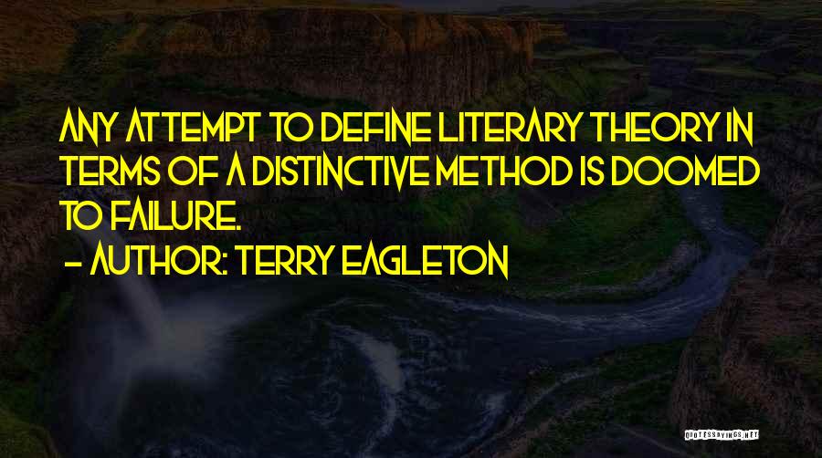Literary Terms Quotes By Terry Eagleton