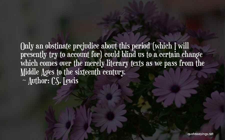 Literary Texts Quotes By C.S. Lewis