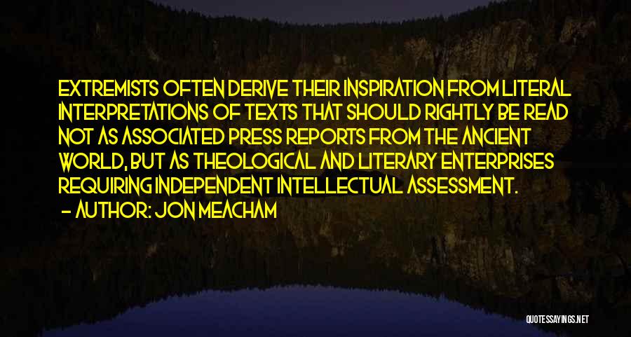 Literary Texts Quotes By Jon Meacham