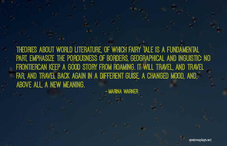 Literary Theories Quotes By Marina Warner Literary Theories Quotes By Marina Warner