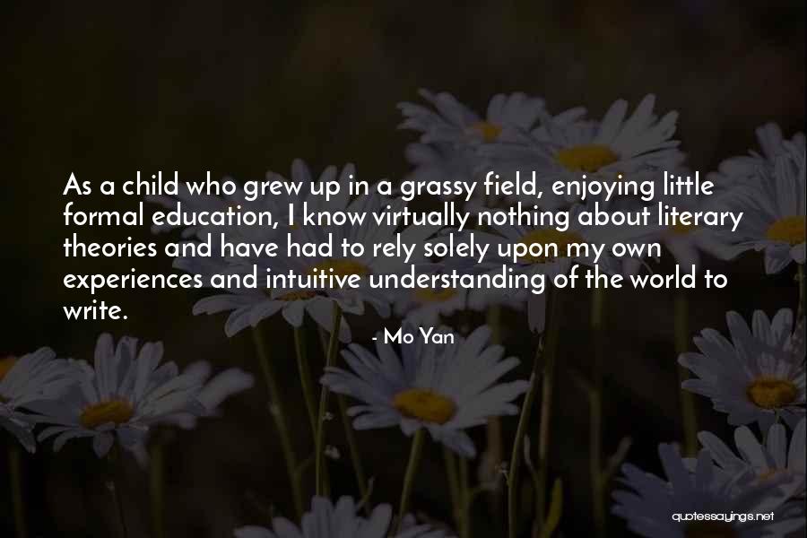 Literary Theories Quotes By Mo Yan Literary Theories Quotes By Mo Yan