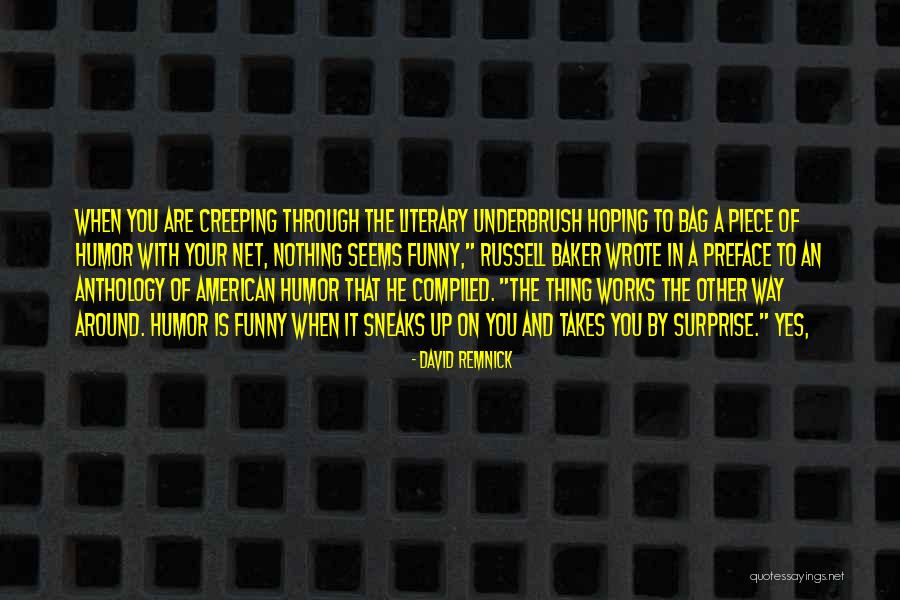 Literary Works Quotes By David Remnick Literary Works Quotes By David Remnick