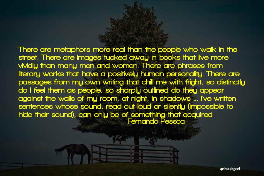 Literary Works Quotes By Fernando Pessoa Literary Works Quotes By Fernando Pessoa