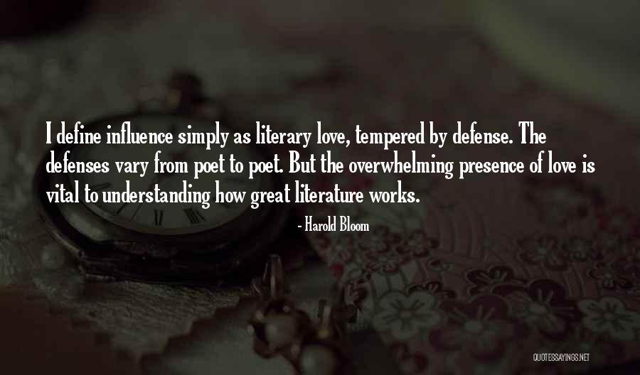 Literary Works Quotes By Harold Bloom Literary Works Quotes By Harold Bloom
