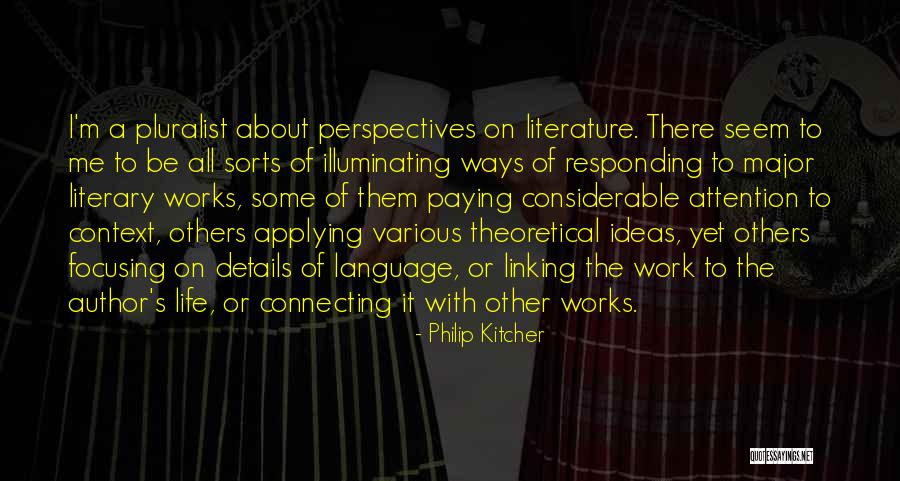 Literary Works Quotes By Philip Kitcher Literary Works Quotes By Philip Kitcher