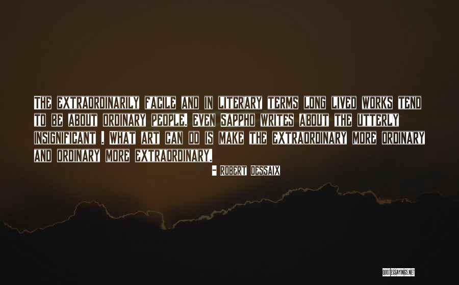 Literary Works Quotes By Robert Dessaix Literary Works Quotes By Robert Dessaix