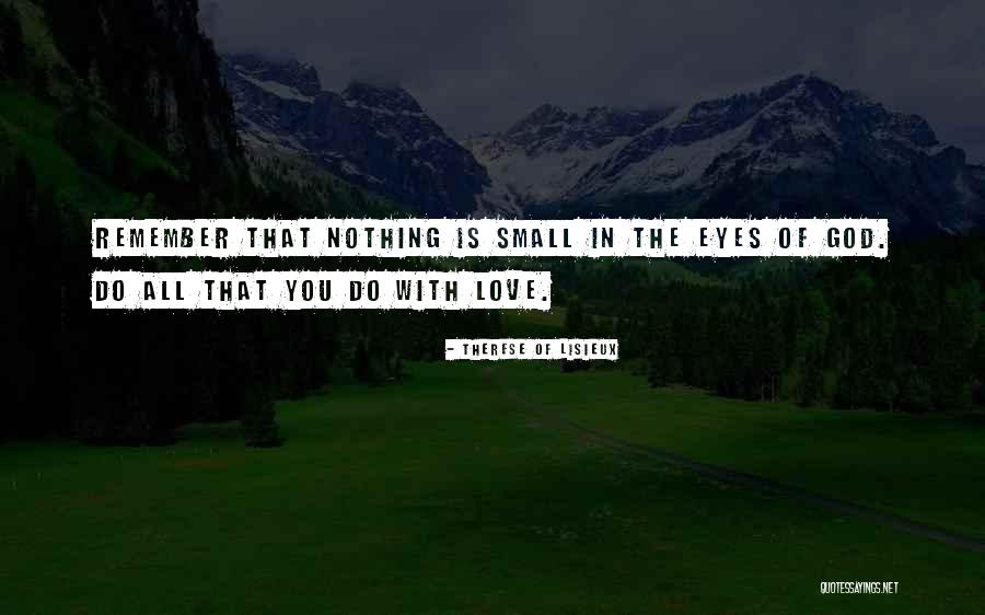 Literato West Quotes By Therese Of Lisieux Literato West Quotes By Therese Of Lisieux