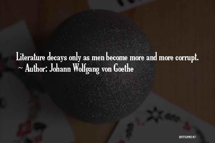 Literature And Art Quotes By Johann Wolfgang Von Goethe