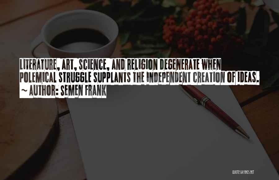 Literature And Art Quotes By Semen Frank