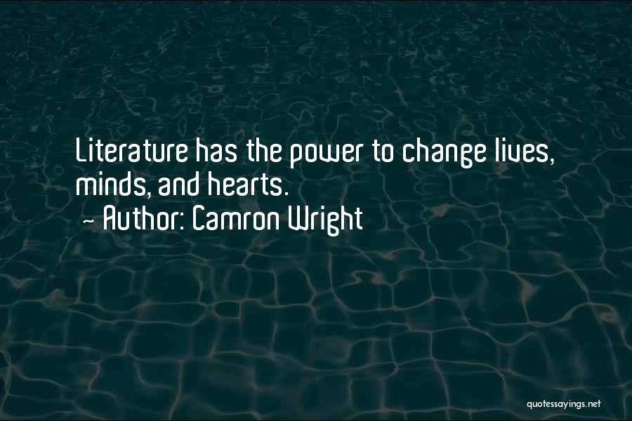 Literature And Change Quotes By Camron Wright