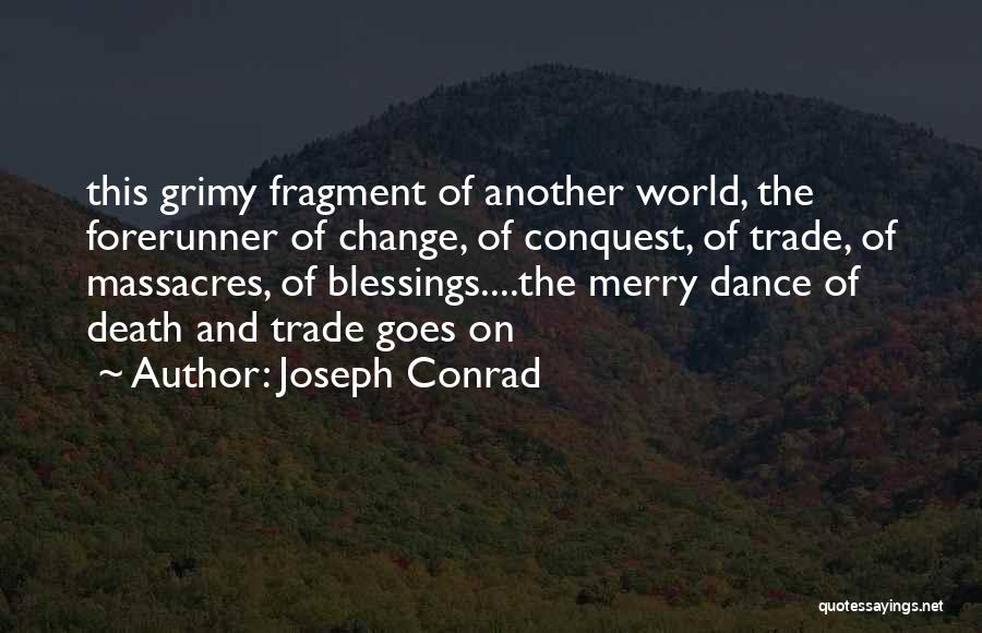 Literature And Change Quotes By Joseph Conrad