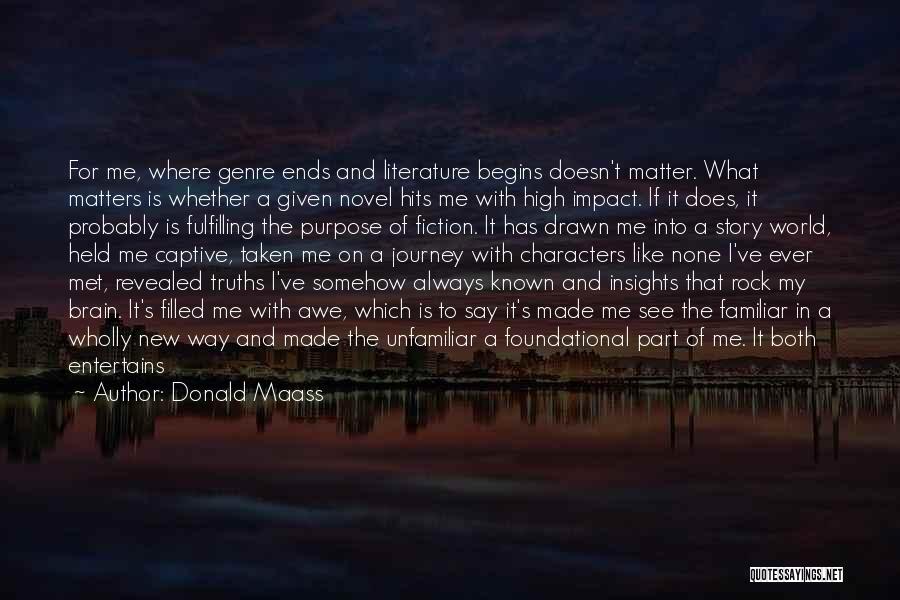 Literature And Characters Quotes By Donald Maass