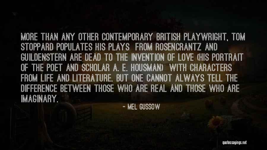 Literature And Characters Quotes By Mel Gussow