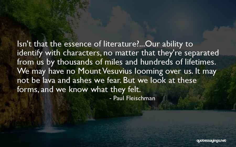 Literature And Characters Quotes By Paul Fleischman