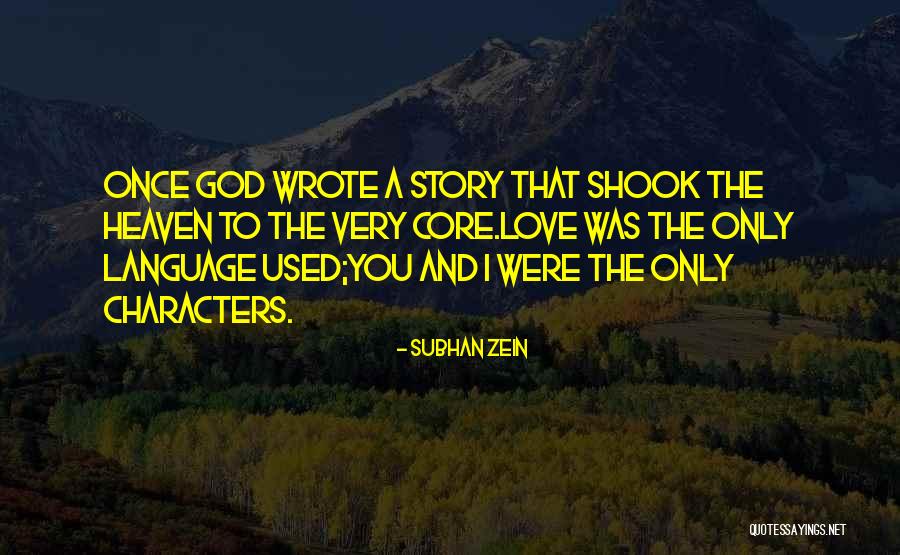 Literature And Characters Quotes By Subhan Zein