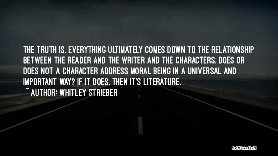 Literature And Characters Quotes By Whitley Strieber