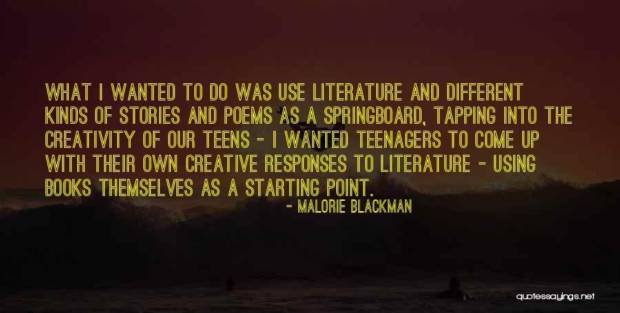 Literature And Creativity Quotes By Malorie Blackman Literature And Creativity Quotes By Malorie Blackman