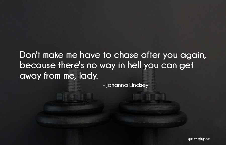 Literature And Illness Quotes By Johanna Lindsey Literature And Illness Quotes By Johanna Lindsey