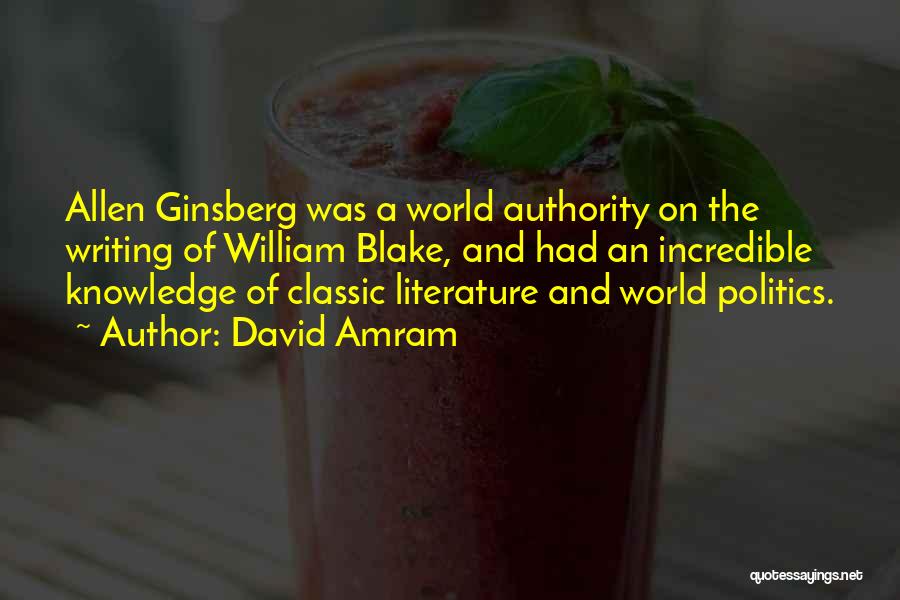 Literature And Knowledge Quotes By David Amram