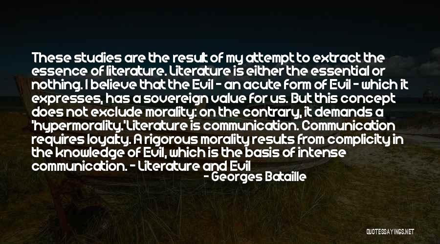 Literature And Knowledge Quotes By Georges Bataille