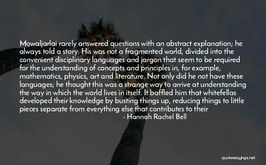 Literature And Knowledge Quotes By Hannah Rachel Bell