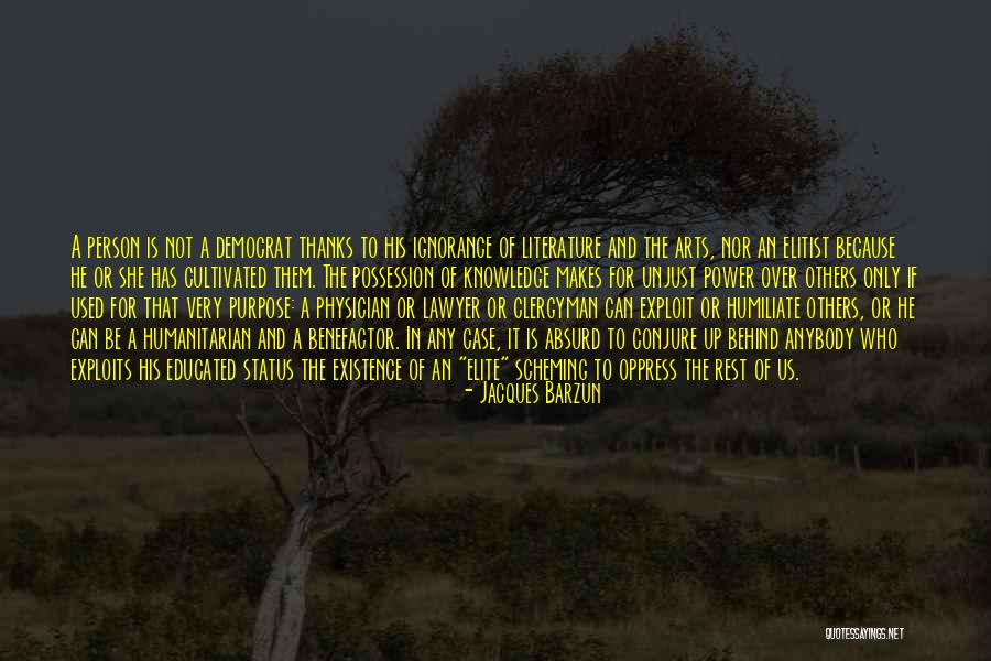 Literature And Knowledge Quotes By Jacques Barzun