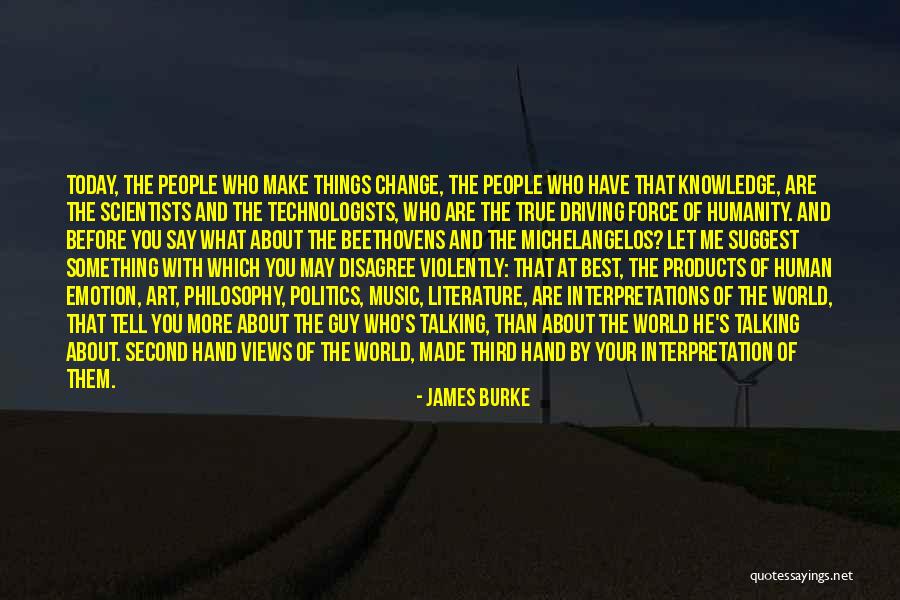 Literature And Knowledge Quotes By James Burke