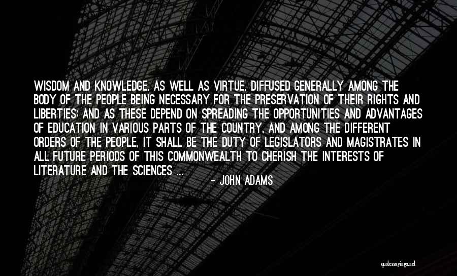 Literature And Knowledge Quotes By John Adams