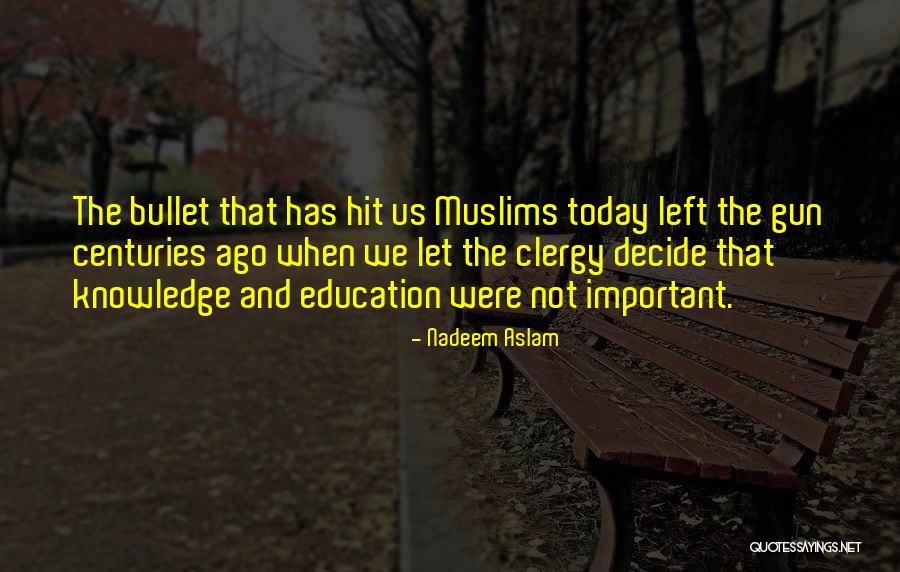 Literature And Knowledge Quotes By Nadeem Aslam