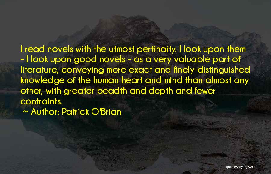 Literature And Knowledge Quotes By Patrick O'Brian