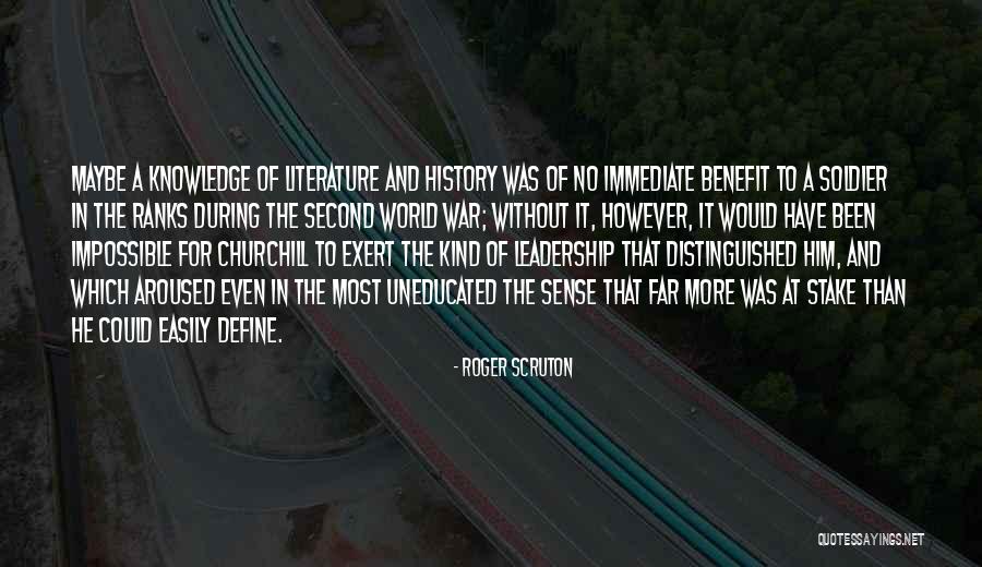 Literature And Knowledge Quotes By Roger Scruton