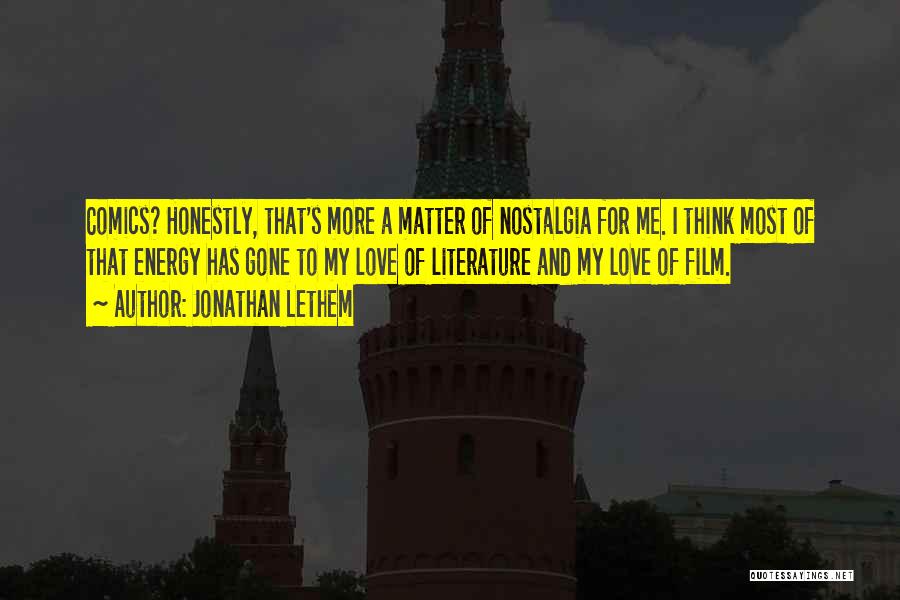 Literature And Love Quotes By Jonathan Lethem