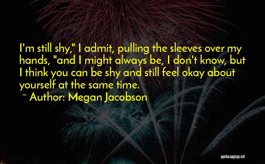 Literature And Love Quotes By Megan Jacobson