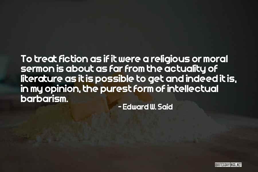 Literature And Morality Quotes By Edward W. Said