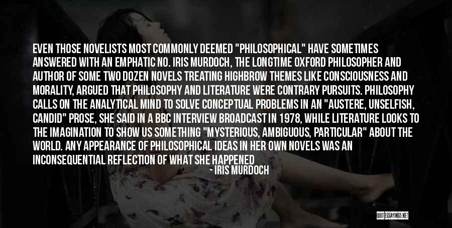 Literature And Morality Quotes By Iris Murdoch Literature And Morality Quotes By Iris Murdoch