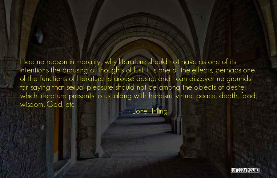 Literature And Morality Quotes By Lionel Trilling